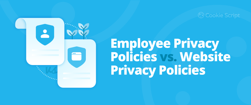 Employee Privacy Policies Vs Website Privacy Policies