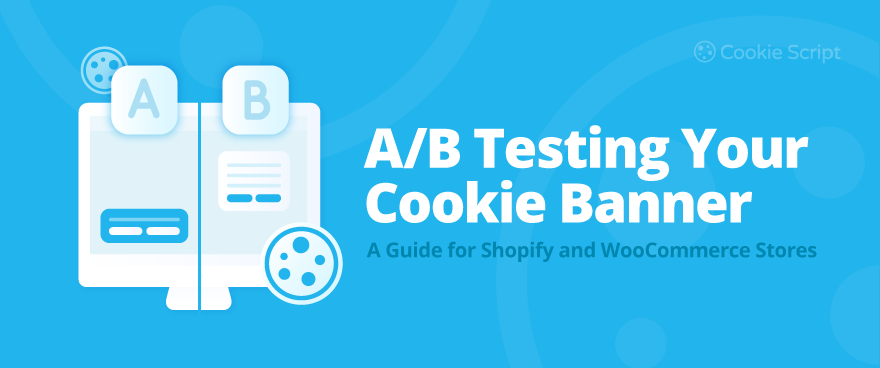 A B Testing Your Cookie Banner