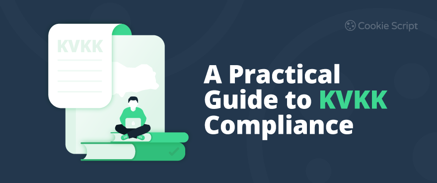 A Practical Guide To Kvkk Compliance