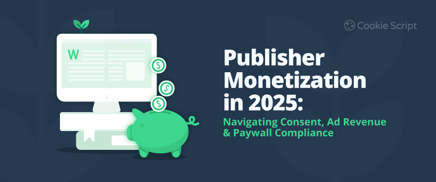 Publisher Monetization In 2025
