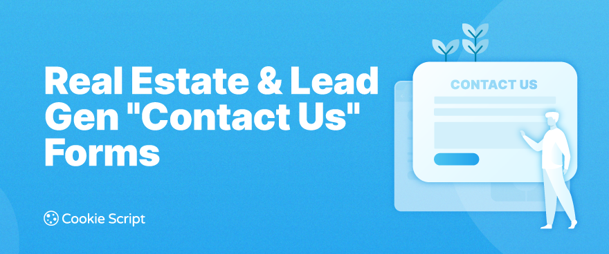 Real Estate & Lead Generation: Why “Contact Us” Forms are Now High Risk