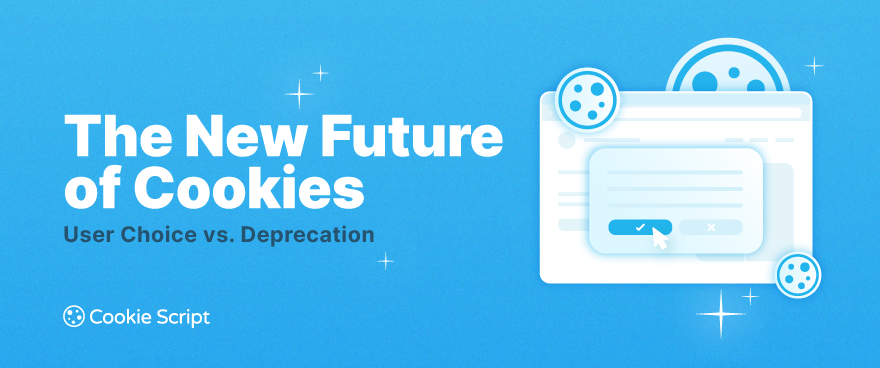 The New Future Of Cookies