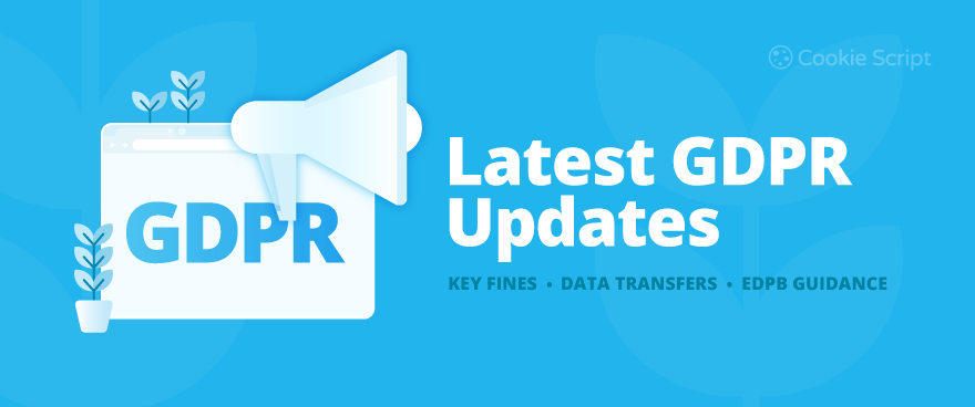 Latest Gdpr Updates