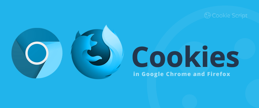 Cookies Firefox Chrome